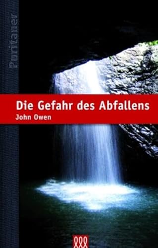 Die Gefahr des Abfallens (Puritaner)