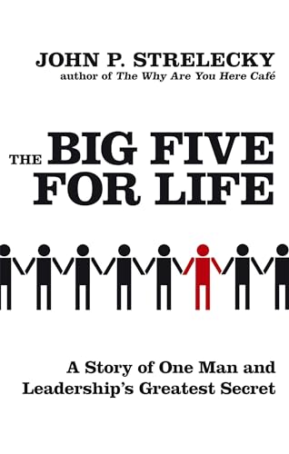 The Big Five For Life: A story of one man and leadership's greatest secret von Little, Brown Book Group