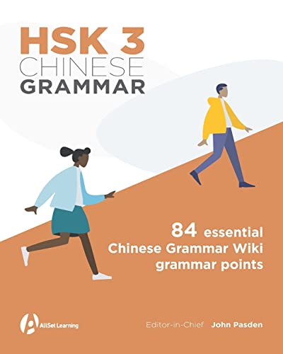 HSK 3 Chinese Grammar (HSK Chinese Grammar, Band 3)