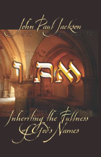 I AM Inheriting the Fullness of God's Names