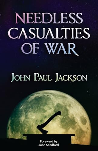 Needless Casualties of War