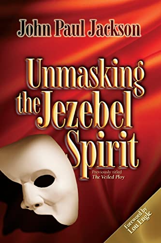 Unmasking the Jezebel Spirit von Streams Publishing House