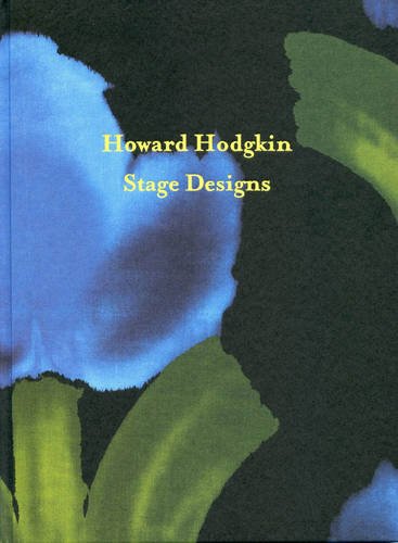 Howard Hodgkin: Stage Designs von Anthony d'Offay Gallery
