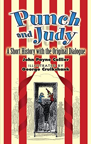 Punch and Judy: A Short History with the Original Dialogue von Dover Publications Inc.
