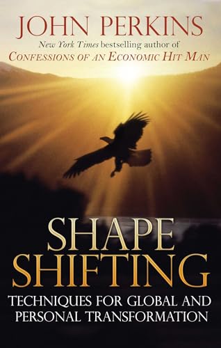 Shapeshifting: Techniques for Global and Personal Transformation von Destiny Books