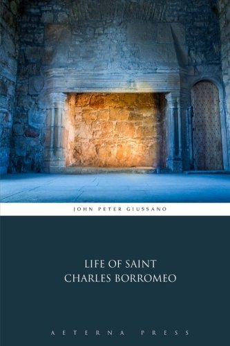 Life of Saint Charles Borromeo