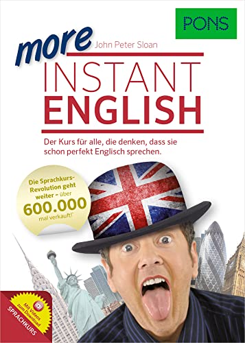 PONS More Instant English: Der Sprachkurs für alle, die denken, dass sie schon perfekt Englisch sprechen: Der Kurs für alle, die denken, dass sie schon perfekt Englisch sprechen (PONS Instant) von Pons GmbH