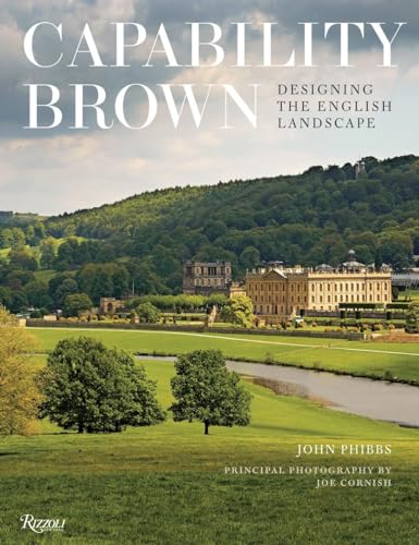 Capability Brown: Designing the English Landscape