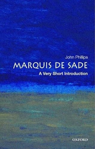 The Marquis de Sade: A Very Short Introduction (Very Short Introductions) von Oxford University Press, USA