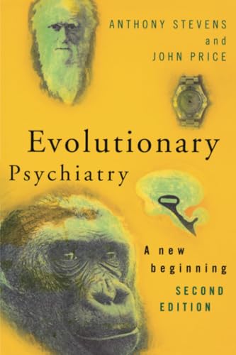 Evolutionary Psychiatry, second edition: A New Beginning von Routledge