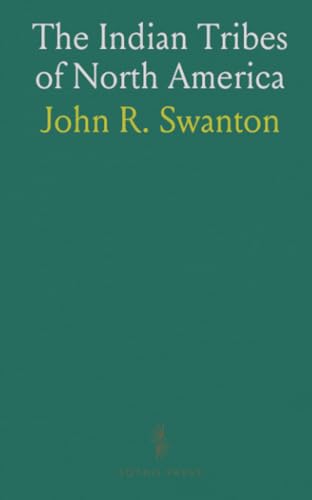 The Indian Tribes of North America von Sothis Press