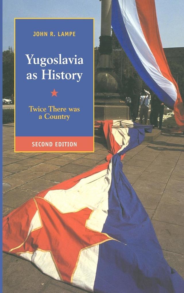 Yugoslavia as History von Cambridge University Press