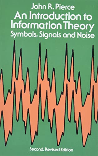 Introduction to Information Theory: Symbols, Signals and Noise (Dover Books on Mathematics) von Dover Publications