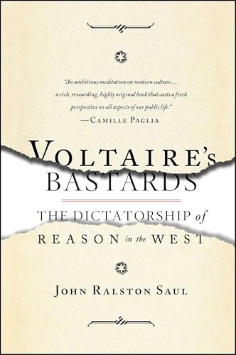 Voltaire's Bastards: The Dictatorship of Reason in the West