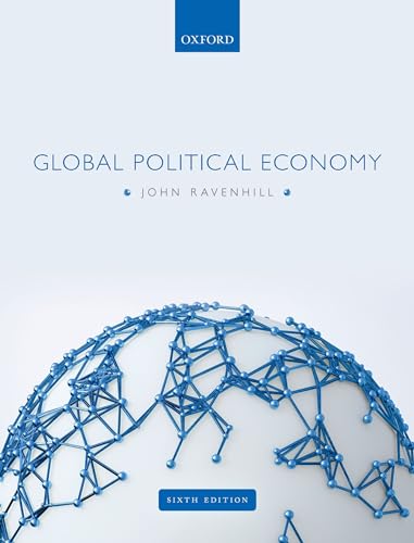 Global Political Economy Global Political Economy von Oxford University Press, USA