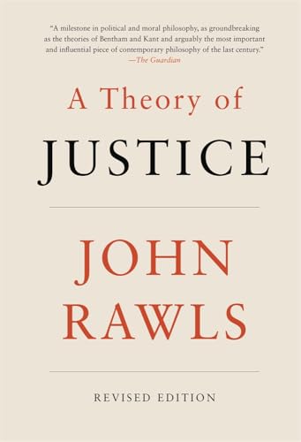 A Theory of Justice: Revised Edition (Belknap)