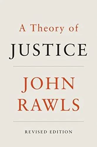 A Theory of Justice: Revised Edition (Belknap)