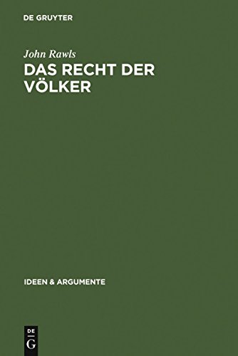 Das Recht der Völker: Enthält: Nochmals: Die Idee der öffentlichen Vernunft (Ideen & Argumente)