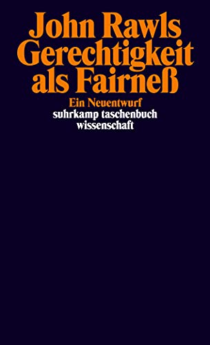 Gerechtigkeit als Fairneß: Ein Neuentwurf (suhrkamp taschenbuch wissenschaft) von Suhrkamp Verlag AG