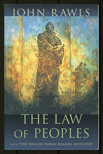 The Law of Peoples: With "The Idea of Public Reason Revisited" von Harvard University Press