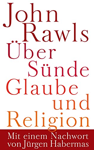 Über Sünde, Glaube und Religion: Mit einem Nachwort von Jürgen Habermas von Suhrkamp Verlag AG