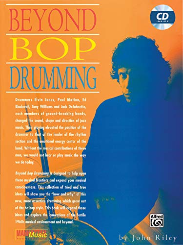 Beyond Bop Drumming (Buch & CD): (incl. CD) (Manhattan Music Publications) von Alfred