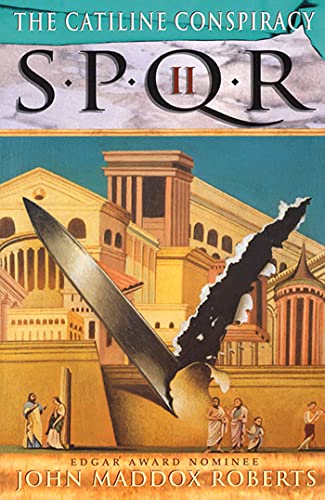 Spqr Ii: The Catiline Conspiracy (Spqr Roman Mysteries, Band 2)