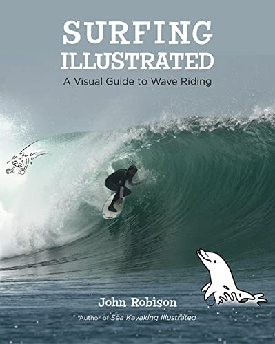 Surfing Illustrated: A Visual Guide to Wave Riding von International Marine Publishing