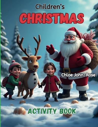 Children's Christmas Activity Book: 180-page Children’s Christmas Activity Book, family-friendly experience
