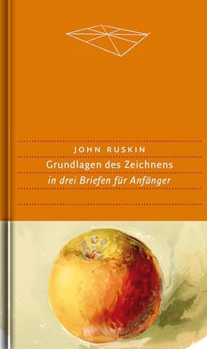 Grundlagen des Zeichnens: in drei Briefen für Anfänger (Handbibliothek Dieterich)