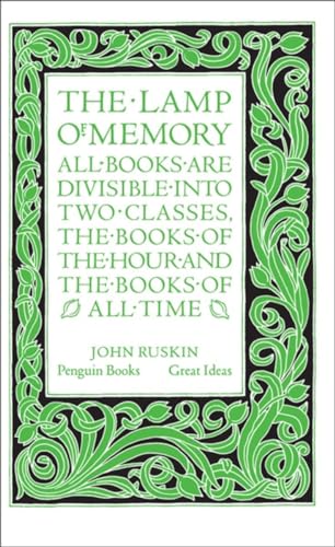 The Lamp of Memory: John Ruskin (Penguin Great Ideas)