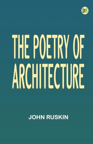 The Poetry of Architecture von Zinc Read