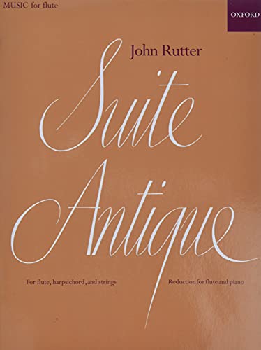 Suite Antique: For Flute, Harpsichord, and Strings, Reduction for Flute and Piano von Oxford University Press