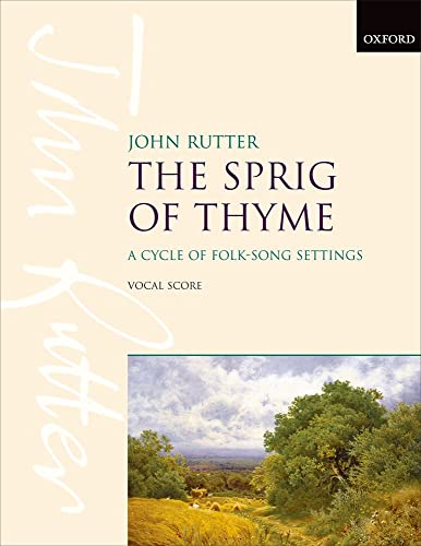 The Sprig of Thyme: Vocal Score The Sprig of Thyme: Vocal Score