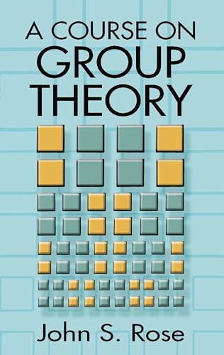 A Course on Group Theory (Dover Books on Advanced Mathematics) von Dover Publications