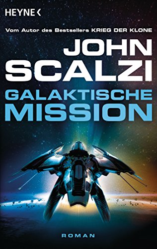 Galaktische Mission: Roman Galaktische Mission: Roman