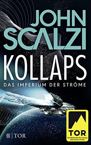 Kollaps - Das Imperium der Ströme 1: Roman