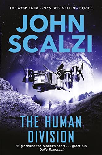 The Human Division: Military Science Fiction Adventure (Old Man’s War, 5) von Tor