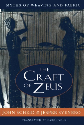 The Craft of Zeus: Myths of Weaving and Fabric (Revealing Antiquity) von Harvard University Press
