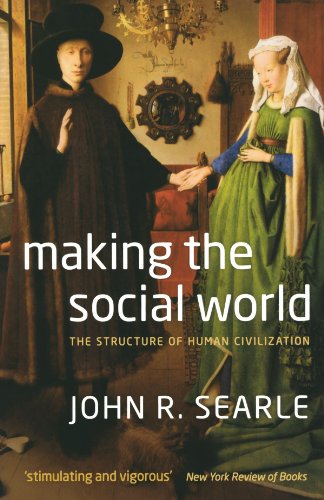 Making The Social World: Structure of Human Civilization von Oxford ; University Press