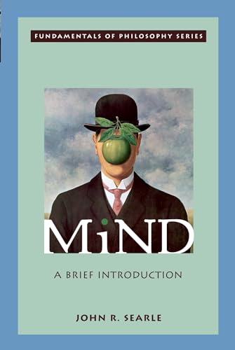 Mind: A Brief Introduction (Fundamentals of Philosophy)