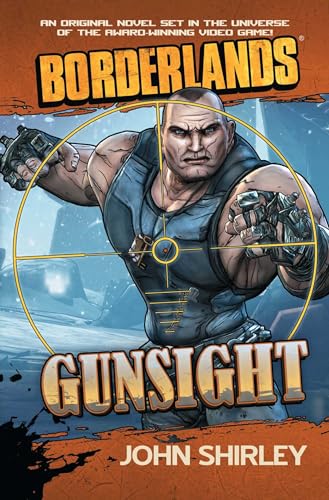 Borderlands: Gunsight: Gunsight (Borderlands (Gallery Books))