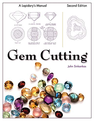 Gem Cutting: A Lapidary's Manual, 2nd Edition von Churchill & Dunn, Ltd