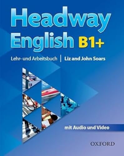 Headway English: B1+ Student's Book Pack (DE/AT), with Audio-CD von Oxford University Press