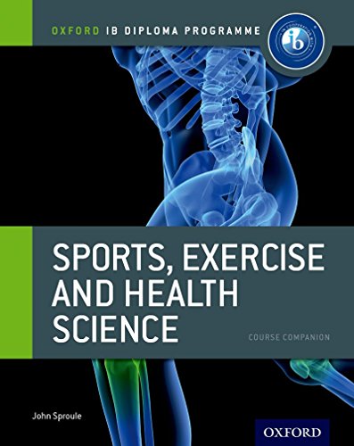 IB Sports, Exercise and Health Science Course Book: Oxford Ib Diploma von Oxford University Press