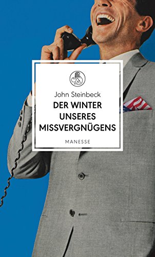 Der Winter unseres Missvergnügens: Roman. Übersetzt von Bernhard Robben, mit einem Nachwort von Ingo Schulze (Manesse Bibliothek, Band 11) von Manesse Verlag
