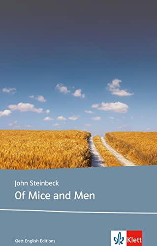Of Mice and Men: Schulausgabe für das Niveau B1, ab dem 5. Lernjahr. Ungekürzter englischer Originaltext mit Annotationen (Klett English Editions) von Klett