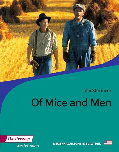 Of Mice and Men: Textbook (Diesterwegs Neusprachliche Bibliothek - Englische Abteilung, Band 2) (Neusprachliche Bibliothek - Englische Abteilung: Sekundarstufe II)