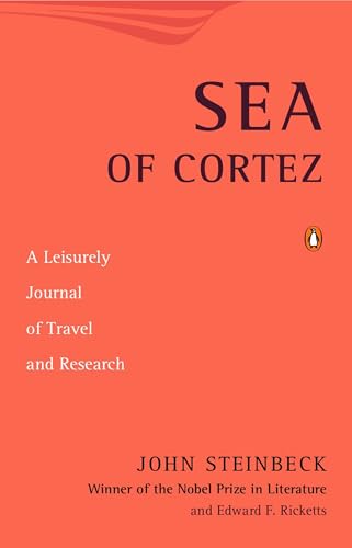 Sea of Cortez: A Leisurely Journal of Travel and Research Sea of Cortez: A Leisurely Journal of Travel and Research von Random House Books for Young Readers