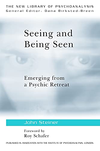Seeing and Being Seen (New Library of Psychoanalysis)